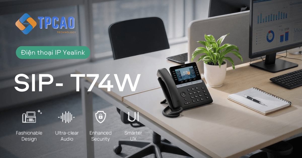 Điện thoại IP Yealink SIP-T74W tích hợp sẵn wifi 6 cho doanh nghiệp