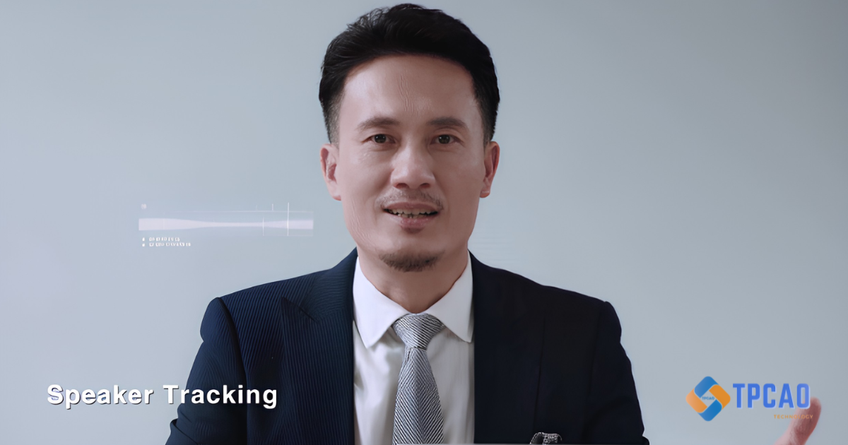 Speaker Tracking theo dõi sát diễn giả đàm thoại