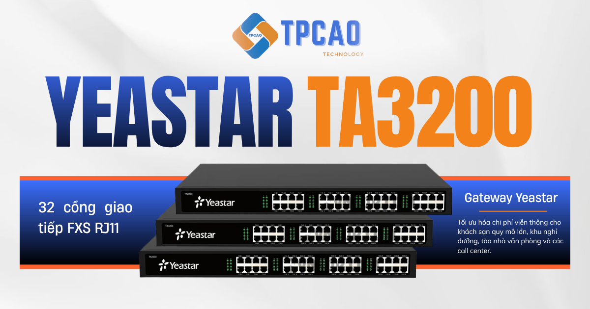 Gateway Yeastar TA3200 32 cổng FXS tối ưu cho khách sạn quy mô lớn