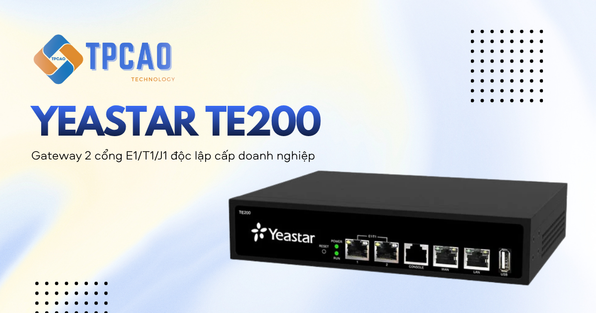 Gateway Yeastar TE200 2 cổng E1/T1/J1 độc lập cấp doanh nghiệp